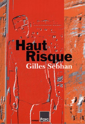 Haut Risque