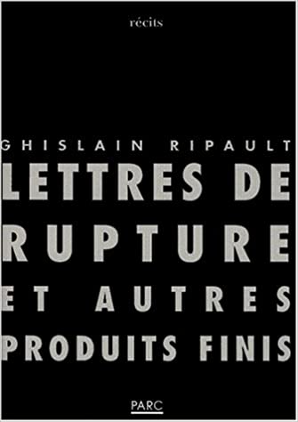 Lettres de Rupture…