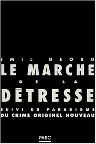 Le marché de la détresse